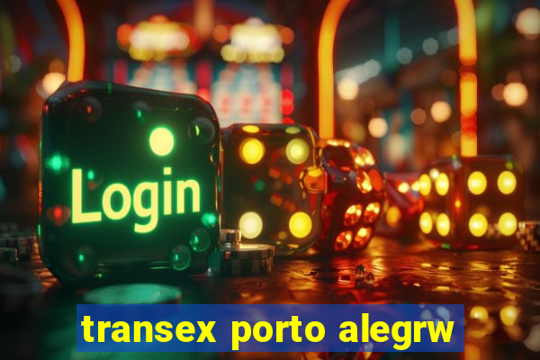 transex porto alegrw